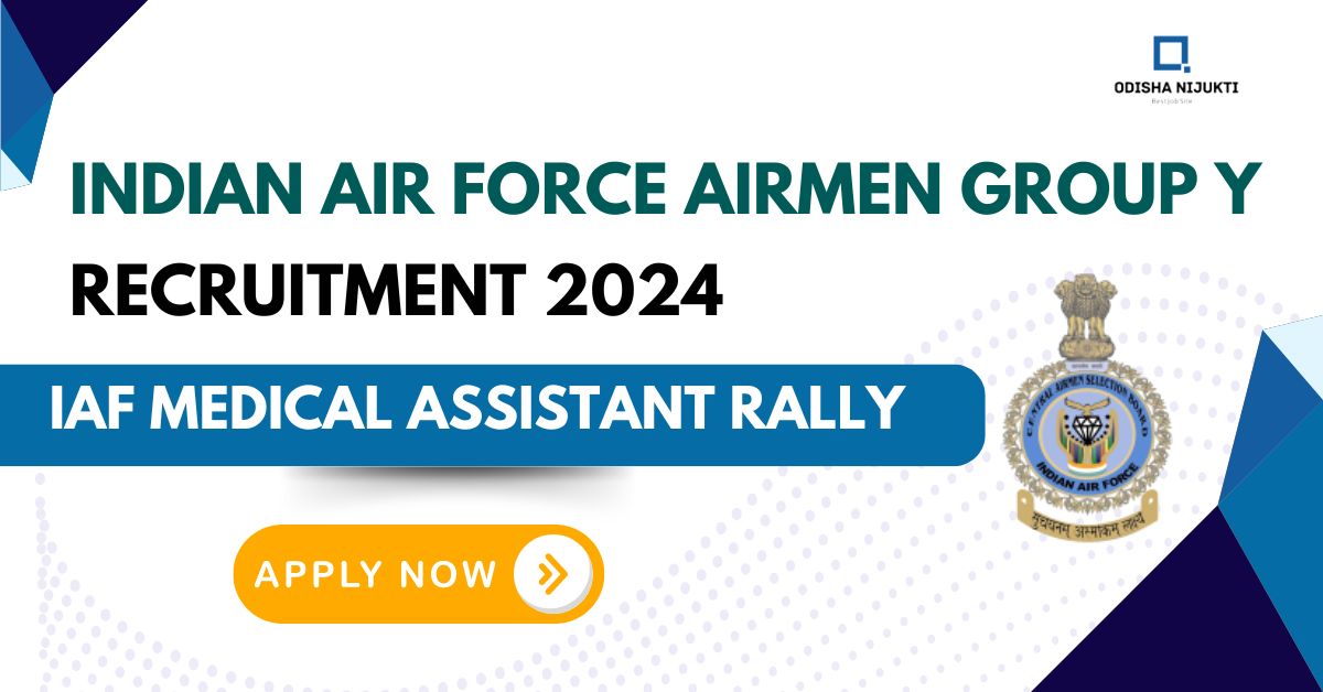 Indian-Air-Force-Airmen-Group-Y-Recruitment-2024-Apply-Online-for-IAF-Medical-Assistant-Rally-