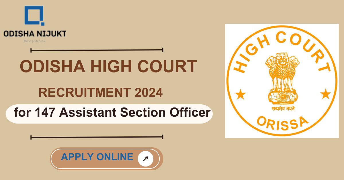 Odisha-High-Court-ASO-Recruitment-2024-for-147-Assistant-Section-Officer-(ASO)-Posts
